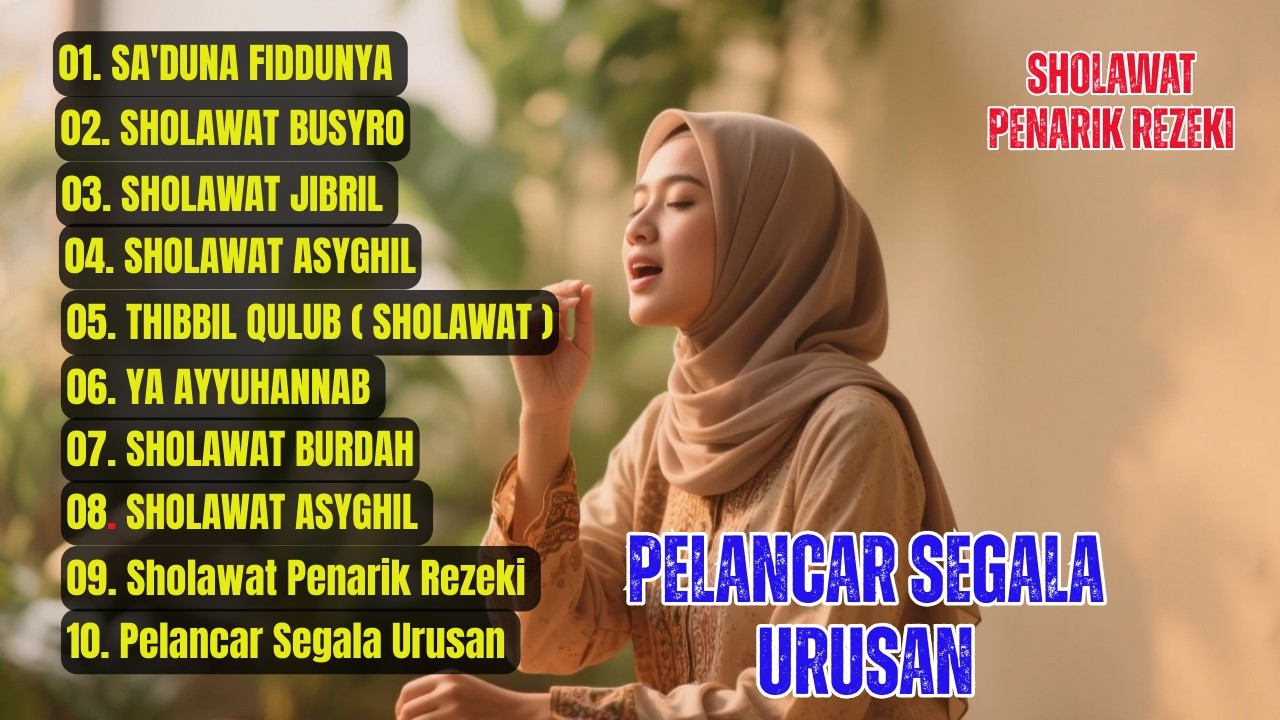 KUMPULAN LAGU SHOLAWAT MERDU 2026 | PERMUDAH SEGALA MASALAH PELANCAR REJEKI SOLAWAT SA'DUNA FIDDUNYA