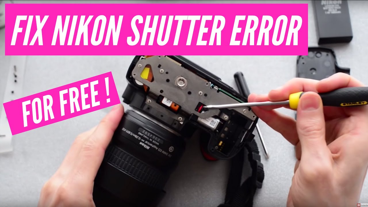 How to fix the Nikon DSLR 