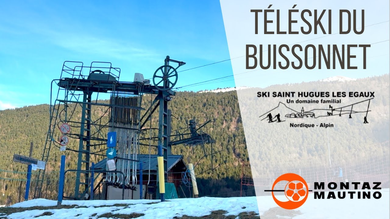 Téléski du Buissonnet | Saint Hugues Les Egaux