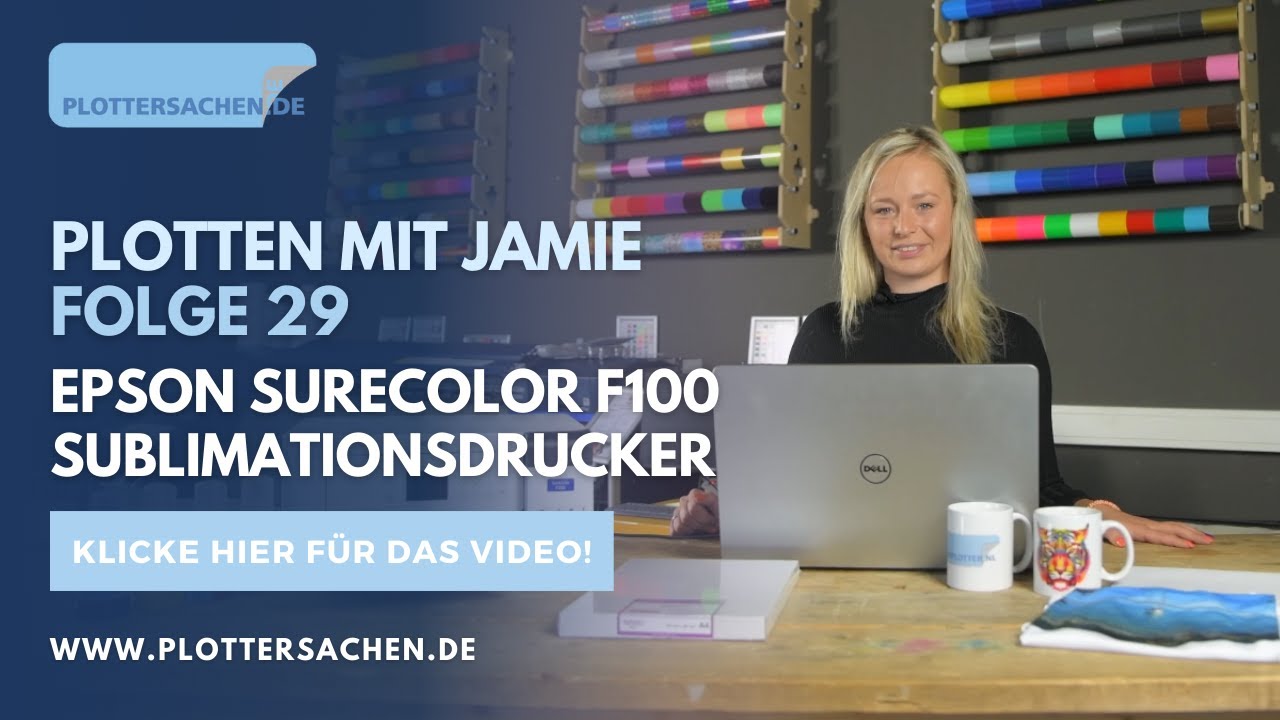 Plotten mit Jamie - Folge 29 - Epson SureColor F100 Sublimationsdrucker