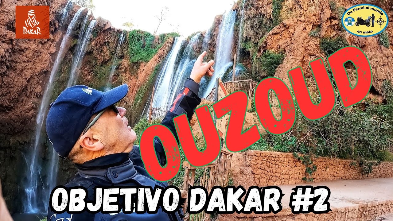 Objetivo Dakar #2. Ouzoud (MARRUECOS). 🏍️💪✌