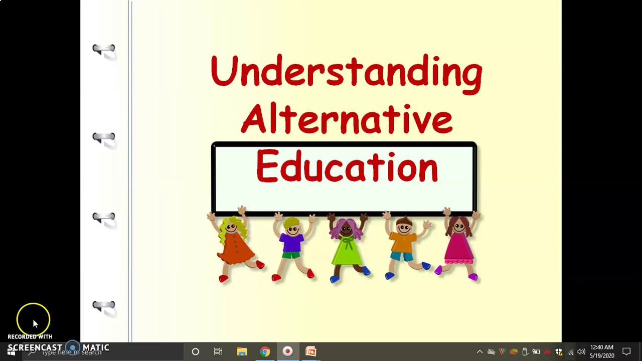 Understanding Alternative Education
