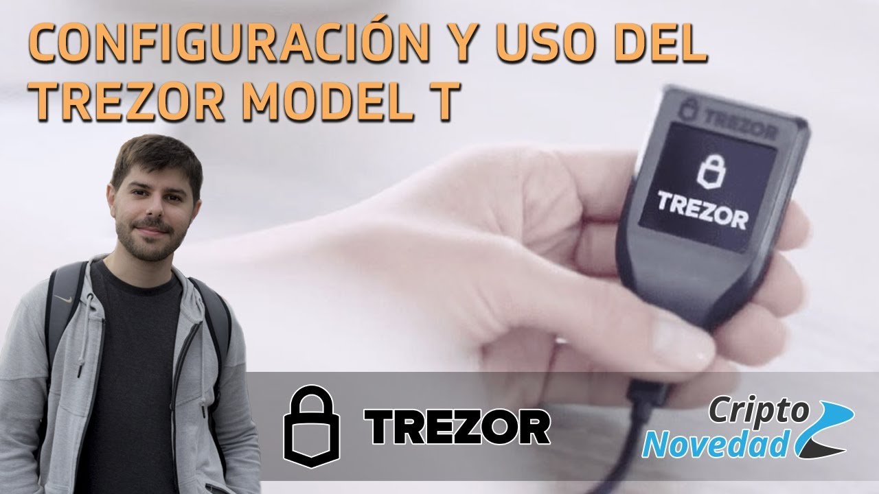 Cómo inicializar, configurar y usar la hardware wallet Trezor Model T - Tutorial