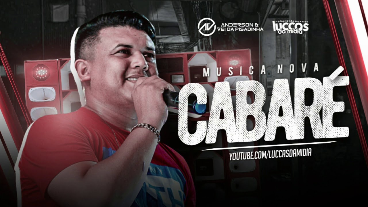 ANDERSON CANTOR - Cabar&eacute; [M&uacute;sica Nova] #LuccasDaM&iacute;dia @luccaasdamidiia