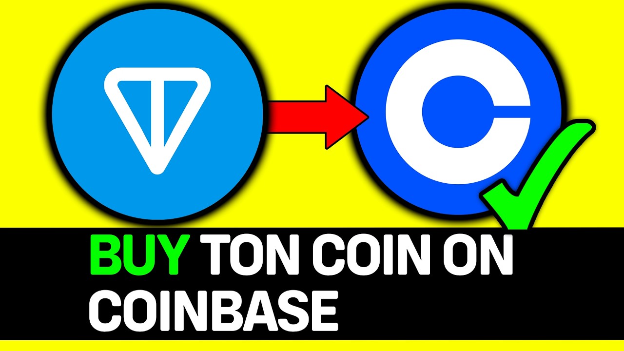 How To Get TON Coin On Coinbase App 2025 - Full Guide