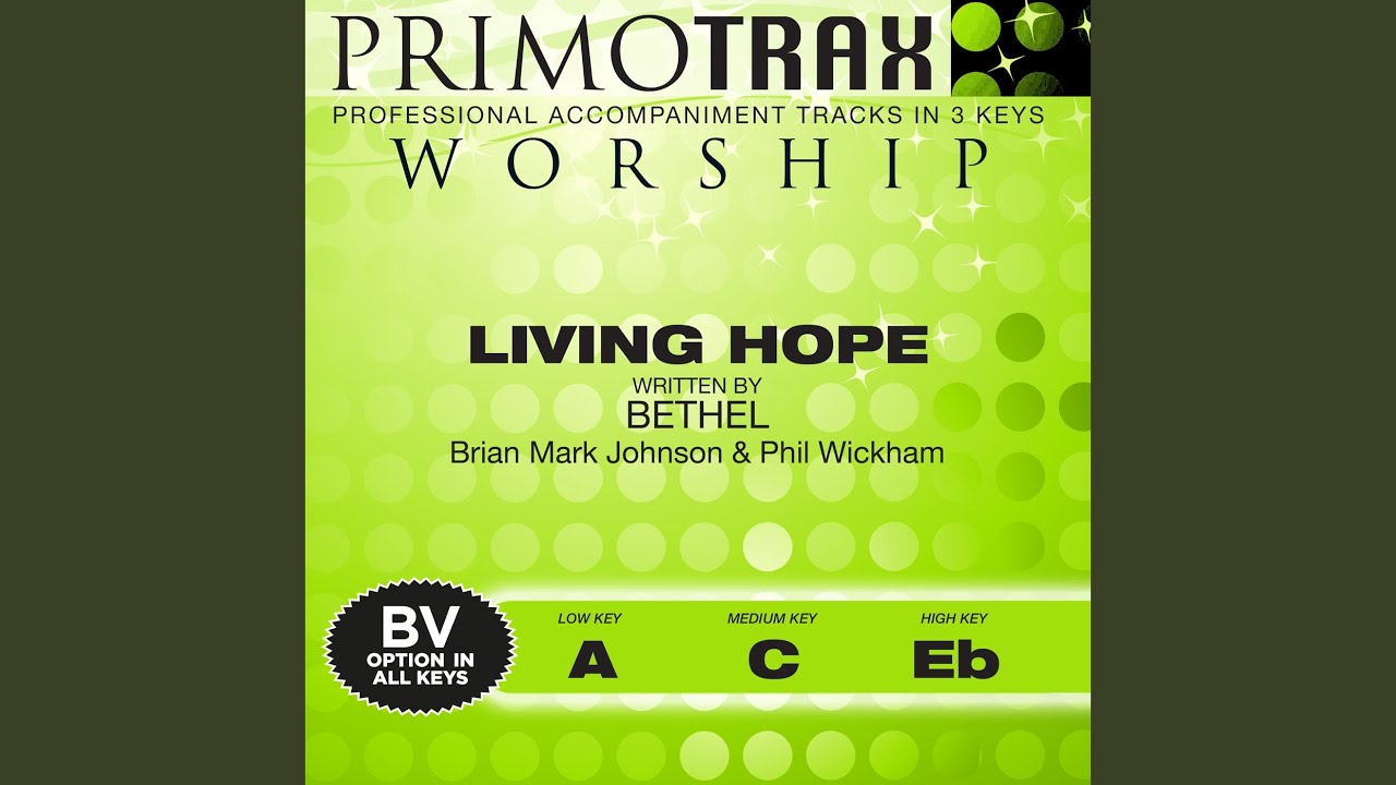 Living Hope (Medium Key - C - with Backing Vocals)