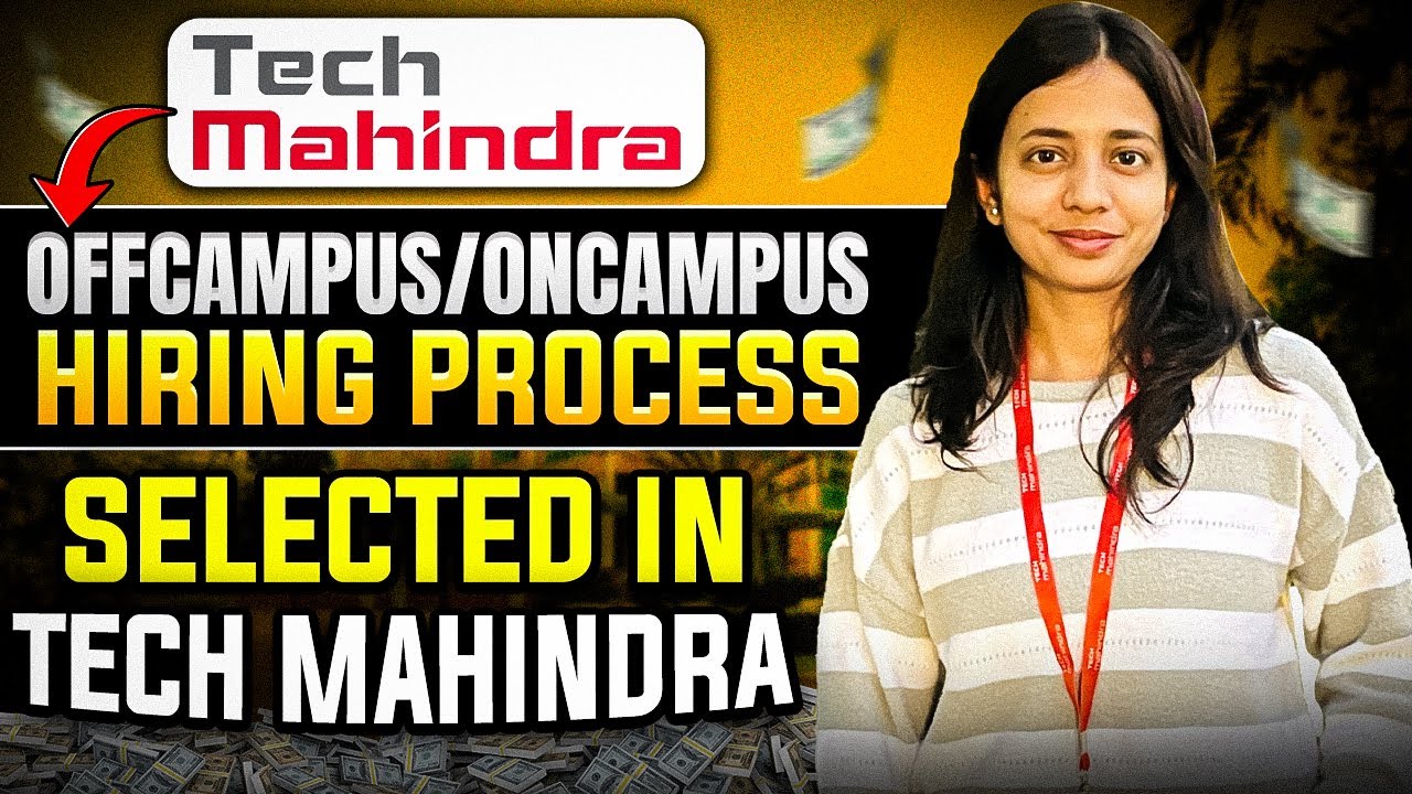 TechMahindraOffcampus/OnCampus Hiring Process | Selected in TechMahindra