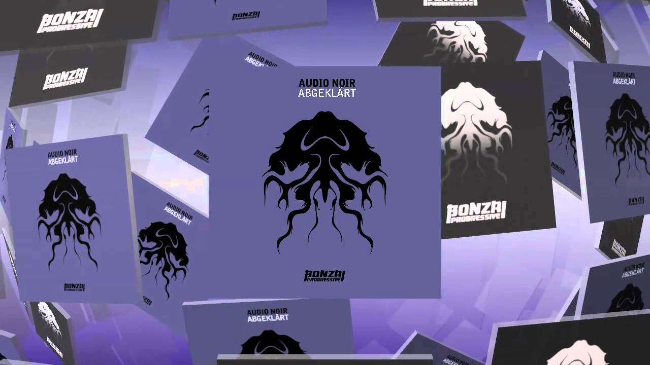 Audio Noir - Abgekl&auml;rt (Bonzai Progressive)