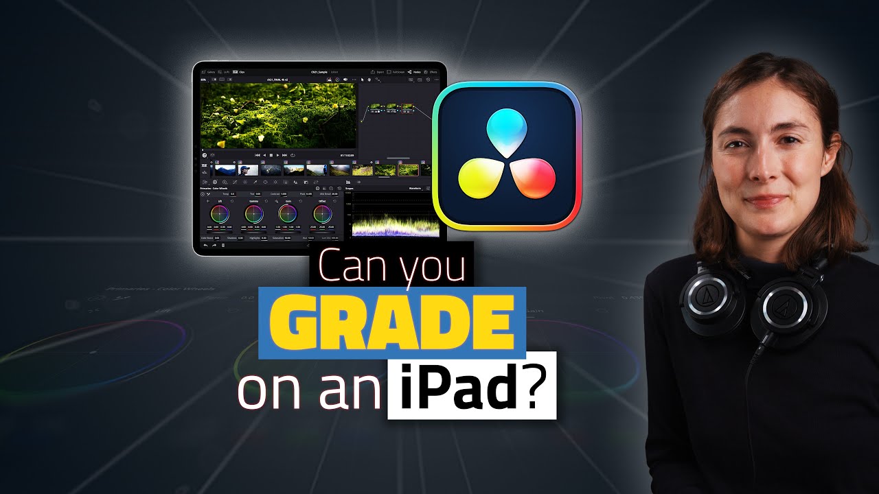 ЛУЧШЕ, чем вы думаете! Цветокоррекция на iPad PRO — DaVinci Resolve — Зонды и советы по мониторингу
