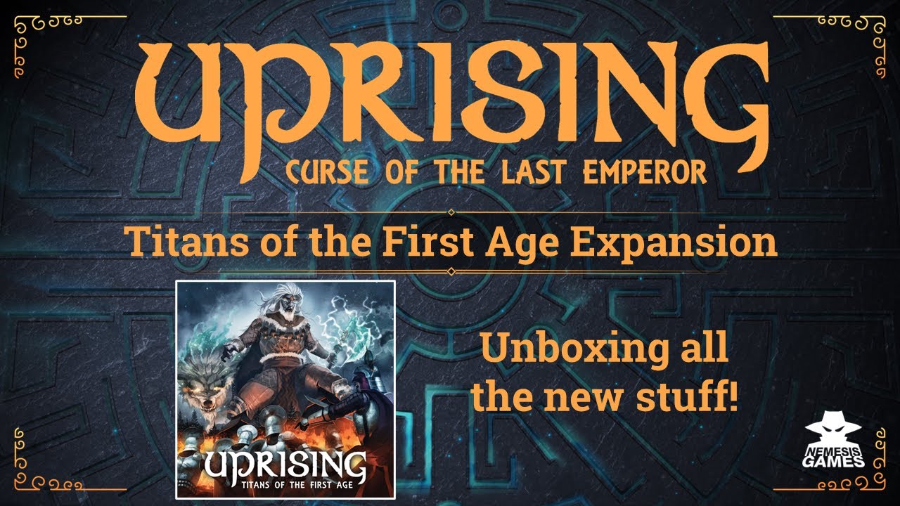 Uprising: Titans of the First Age - Unboxing the expansion and all the new stuff!