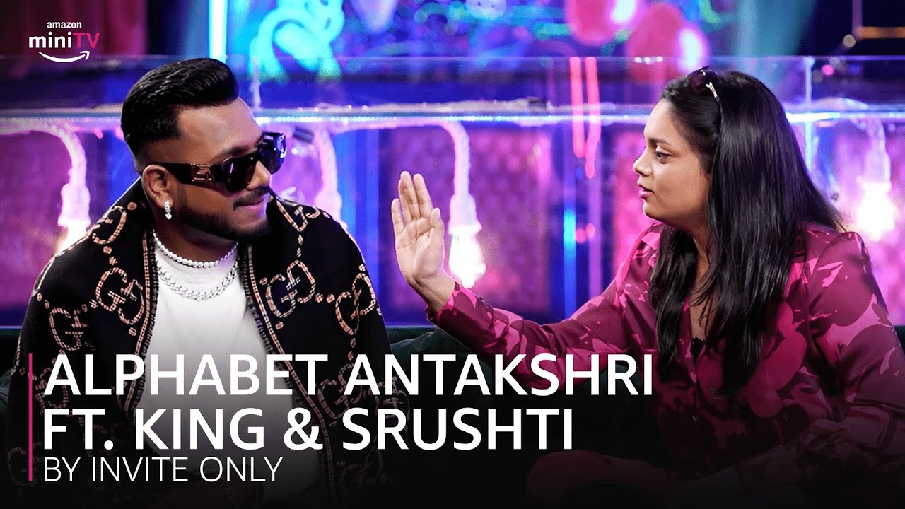 Srushti Tawade & King | Alphabet Antakshari | Ep2 of By Invite Only Season 3 | Amazon miniTV
