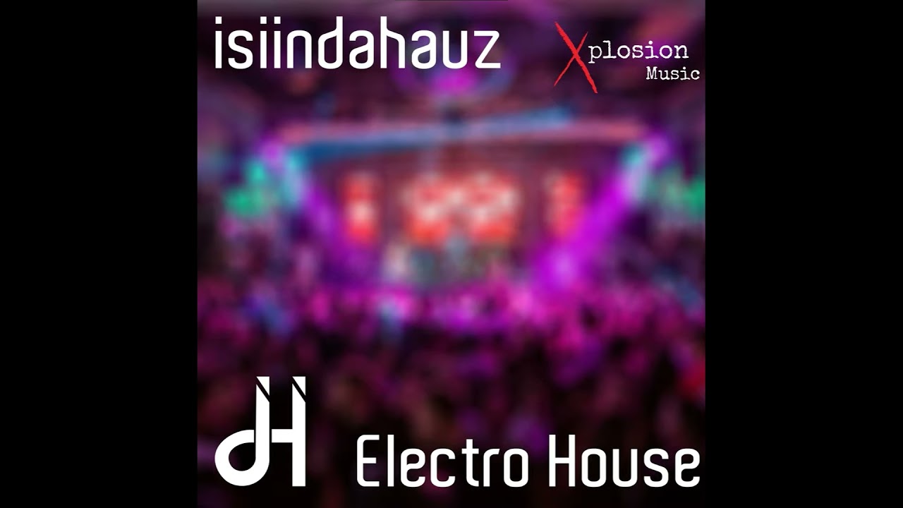 isiindahauz - Electro House