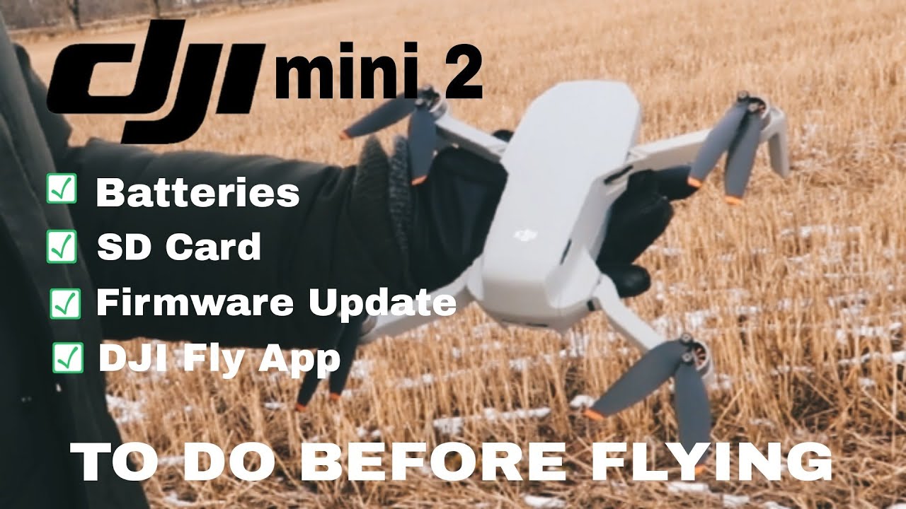 COMPLETE PREPARATION TUTORIAL BEFORE FLYING YOUR DRONE I WHAT TO DO BEFORE FLYING YOUR DJI MINI 2