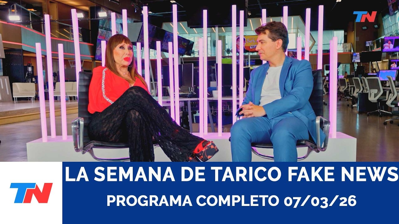 La semana de Tarico Fake News : Programa completo 07/03/26