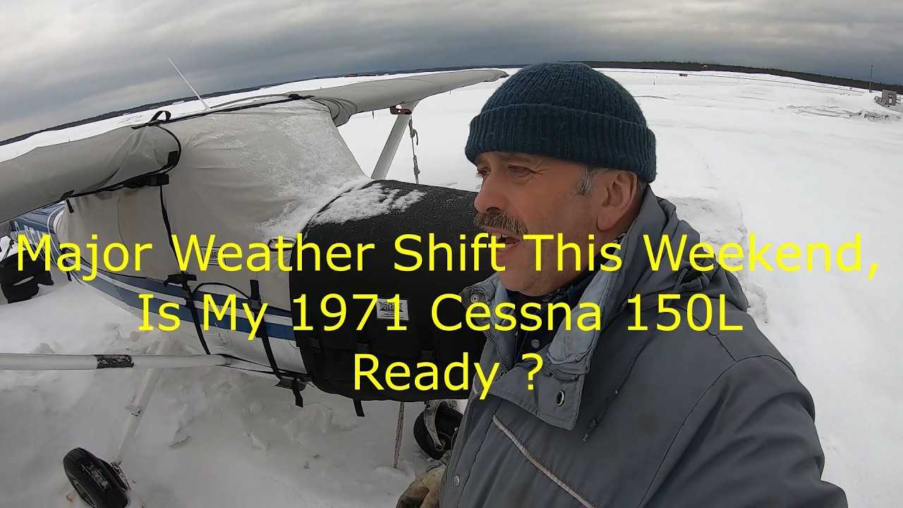 Major Weather Shift This Weekend, Is My 1971 Cessna 150L Ready ? 🤔 New Idea For Canada Post  🧐👌👍
