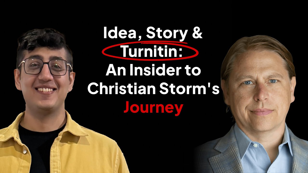 Idea, Story & Turnitin: An Insider to Christian Storm's journey