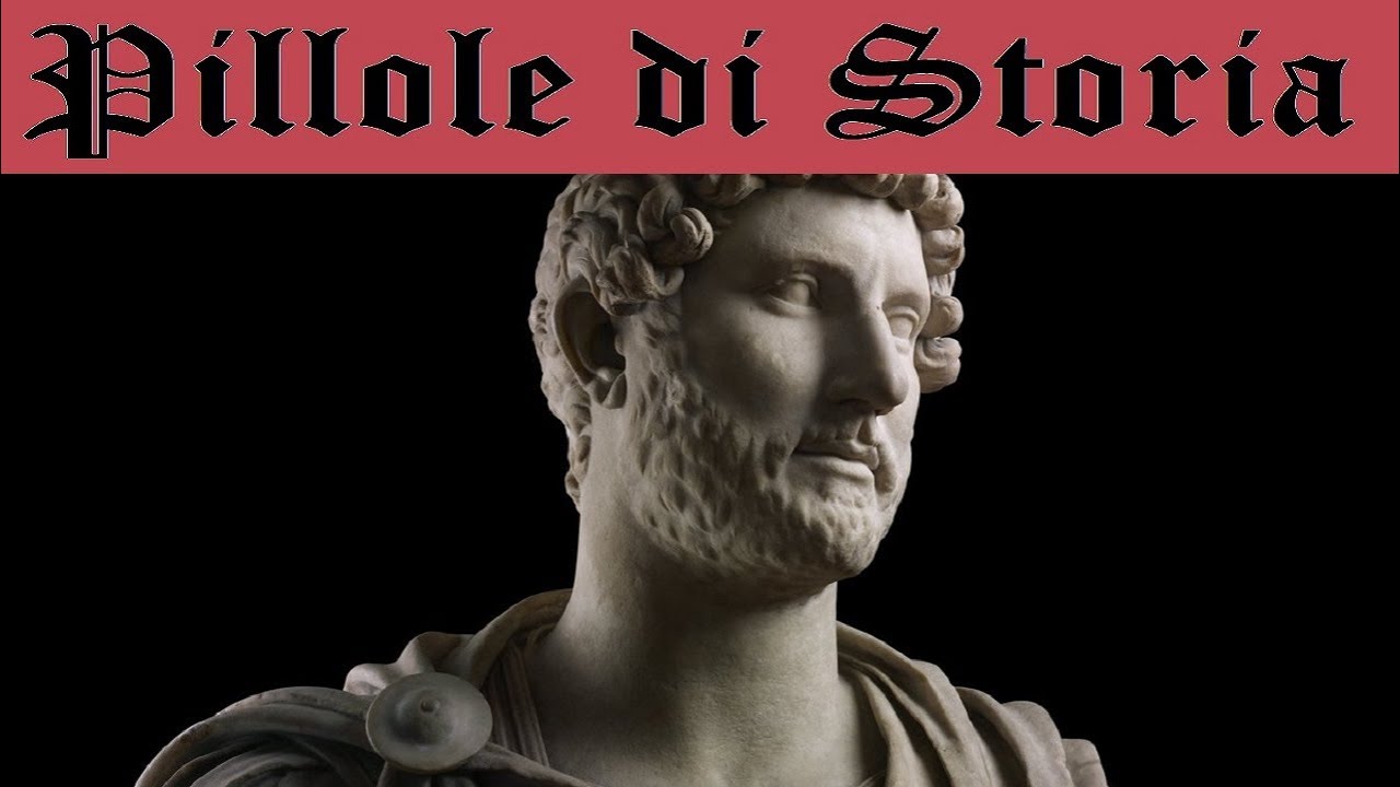 584- Adriano , l'uomo oltre i muri e la cultura (Imperatores 14) [Pillole di Storia]