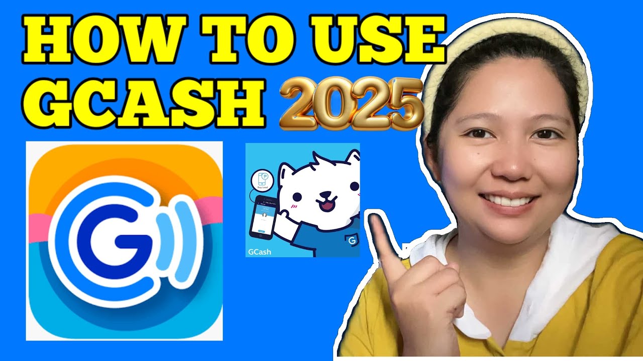 GCASH TUTORIAL 2025 | PAANO GAMITIN ANG GCASH APP? | PAANO MAGPASOK AT MAGLABAS NG PERA SA GCASH?