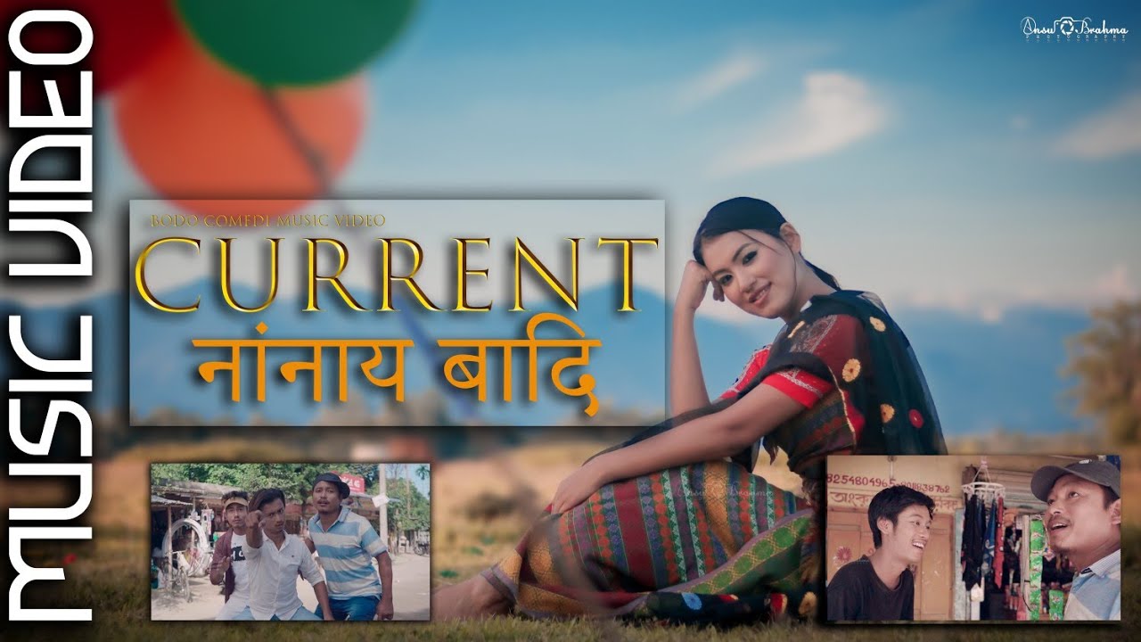 CURRENT NANGNAI BAIDI || official BODO COMEDY MUSIC VIDEO || HAPPY NEW YEAR || 2020