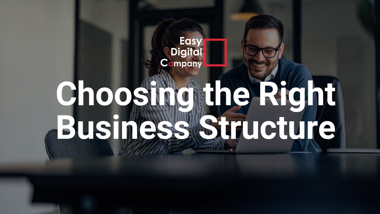 How to Choose the Right Business Structure