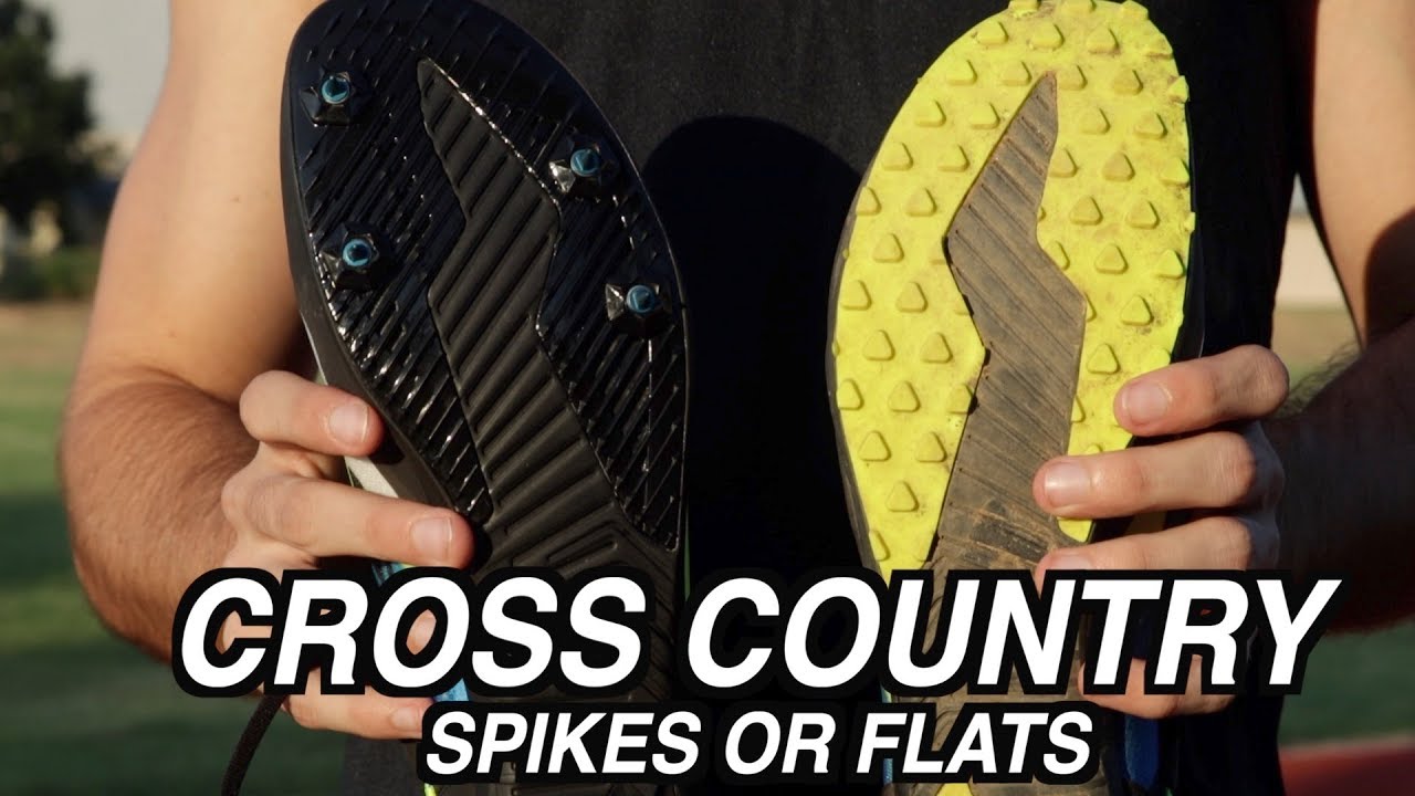 BEST SHOES FOR CROSS COUNTRY RUNNERS? SPIKES , FLATS, OR TRAINERS?