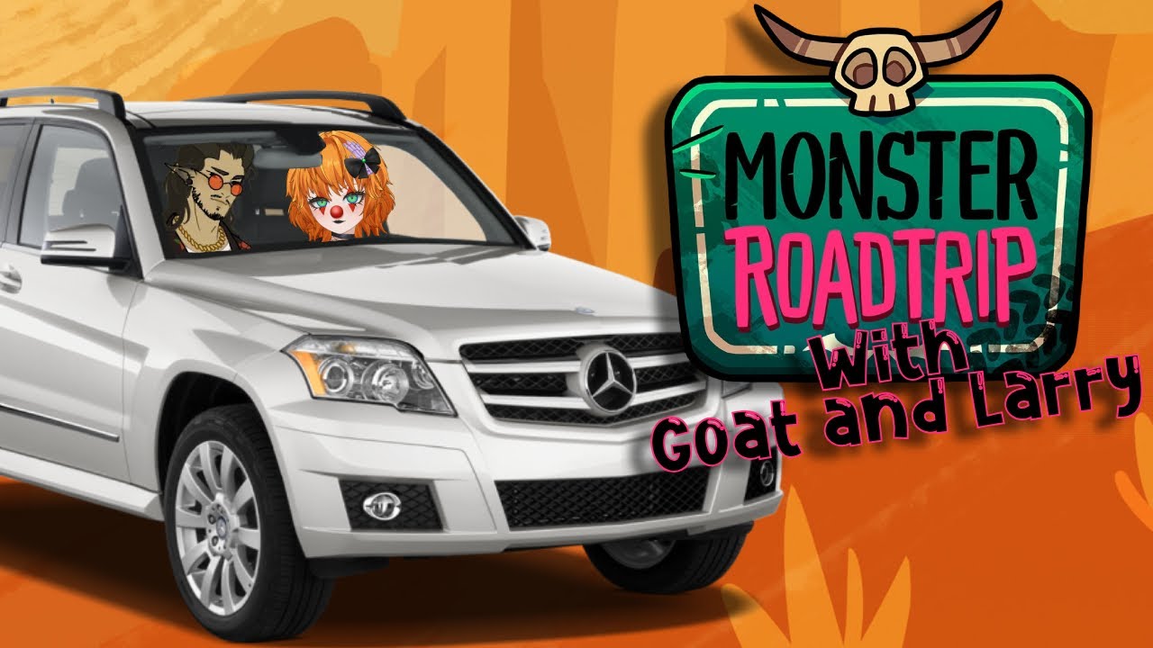 GOAT AND LARRY ROADTRIP! Monster Prom 3 and Placid Plastic Duck Sim Full VOD | 1/26/26