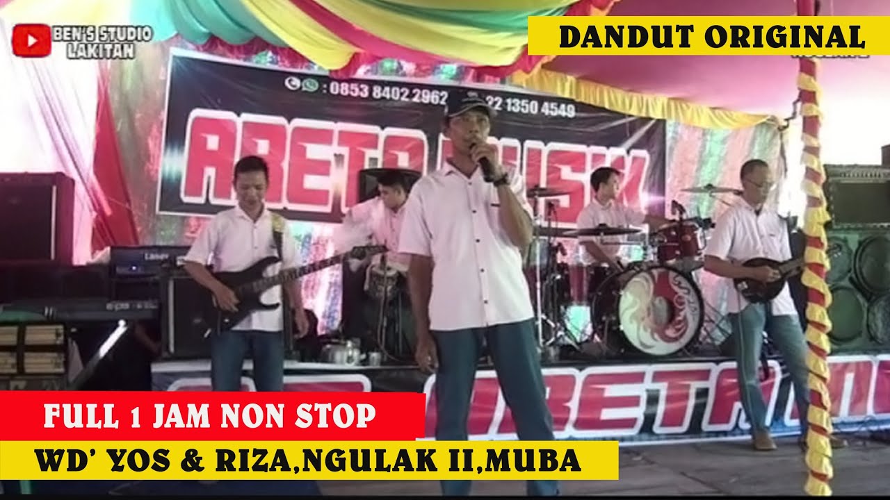 FULL 1 JAM NON STOP BERSAMA ARETA MUSIK | WD' YOS & RIZA | LIVE NGULAK 2