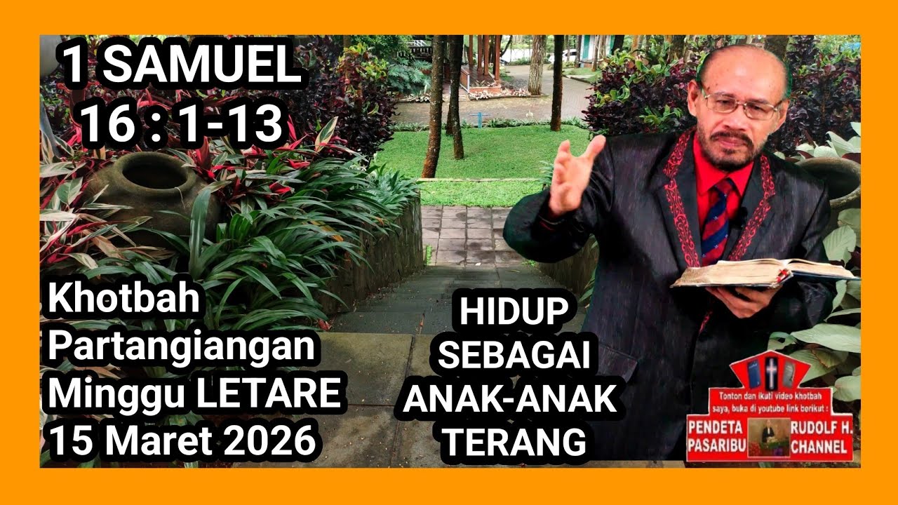 HIDUP SEBAGAI ANAK-ANAK TERANG – 1 Samuel 16:1-13