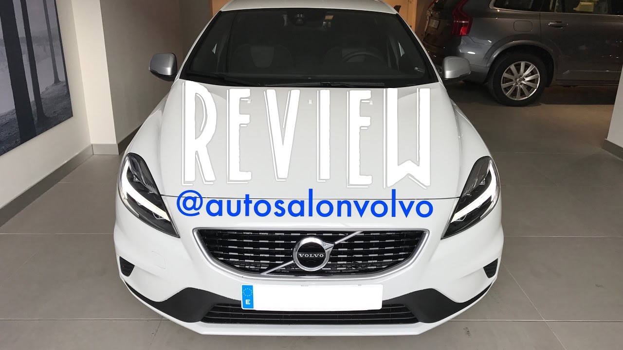 VOLVO V40 '17 D4 R-Design Momentum || Review (en ESPAÑOL)