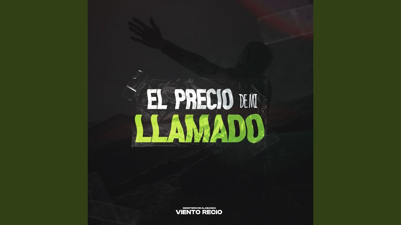 El Precio De Mi Llamado