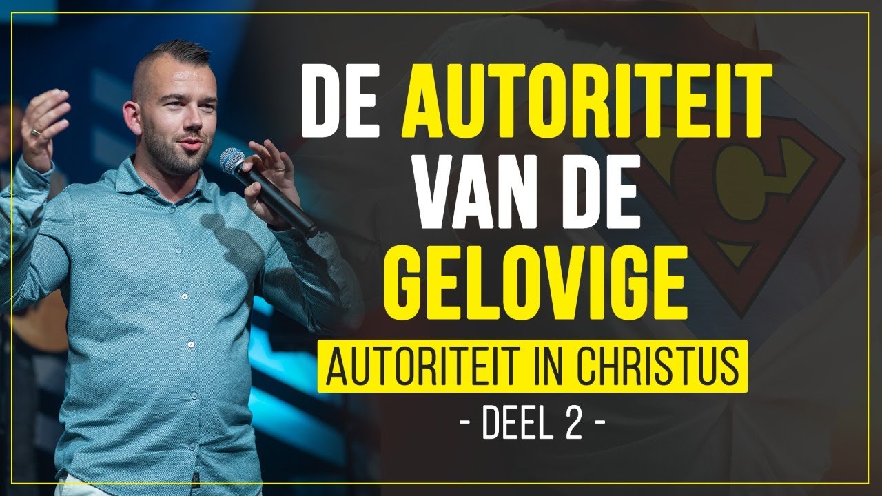 De autoriteit van de gelovige - Autoriteit in Christus 2 @Voice of Faith - Tom de Wal