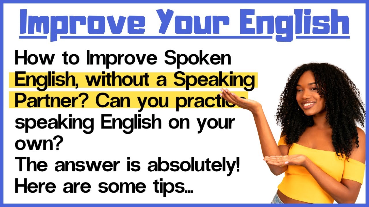 HOW TO IMPROVE YOUR ENGLISH WITHOUT A PARTNER? 😮ENGLISH language learning| English speaking practice