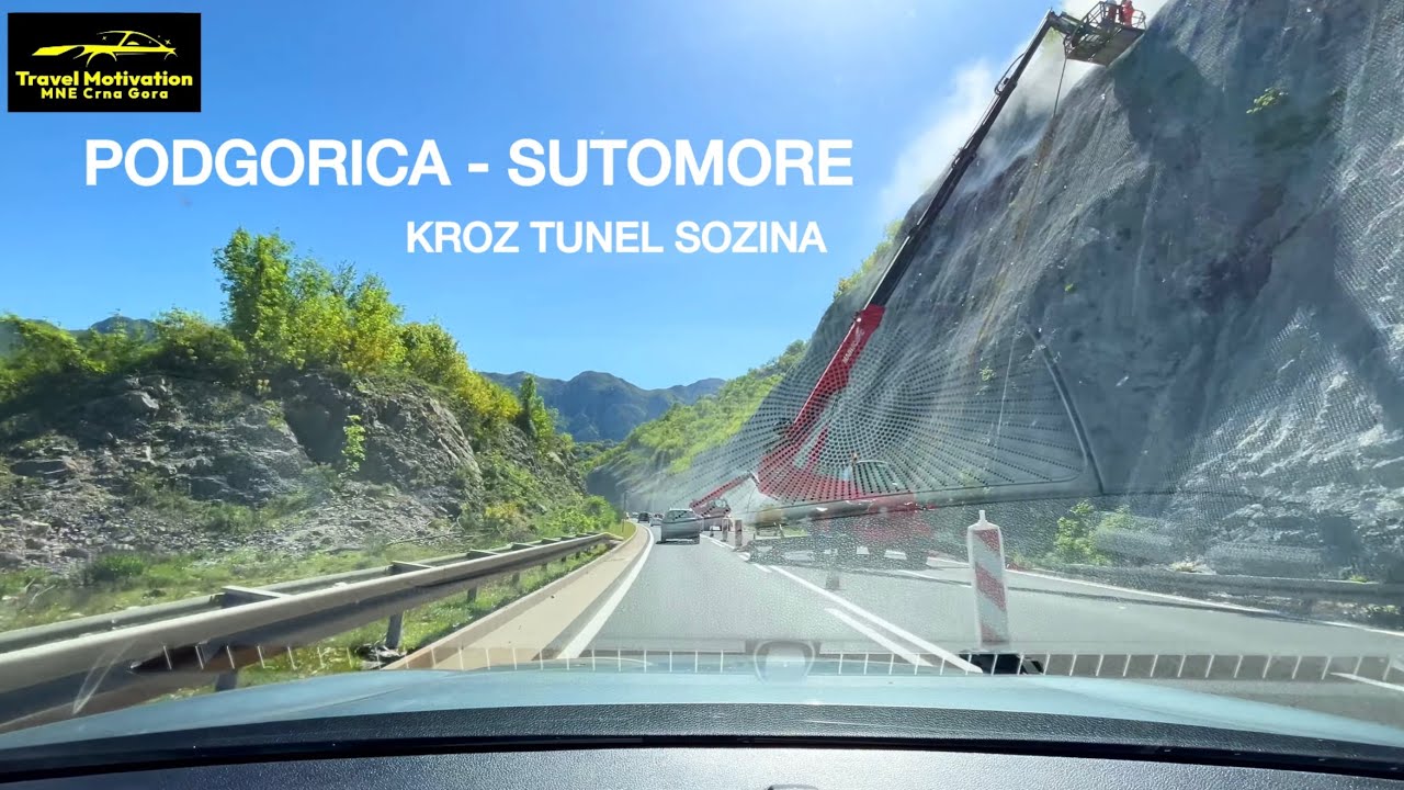 Vožnja PODGORICA - SUTOMORE kroz tunel SOZINA u Maju 2025 - PODGORICA to SUTOMORE [Roadtrip in 4K]