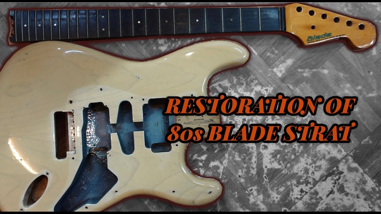 RESTORATION OF 80S BLADE STRAT