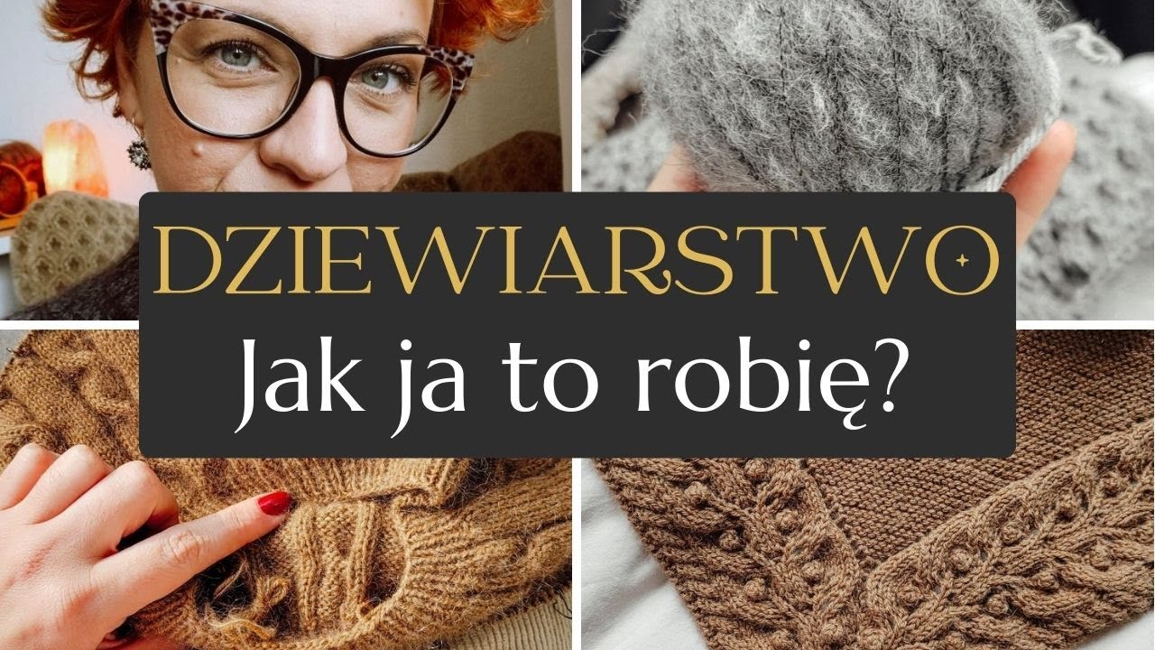 Knitting Vlog19-@primrose.knitter PORADNIK DZIEWIARSKI-Jak ja to robię?moje udziergi-warsztat-rady