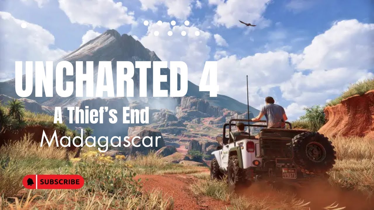 Uncharted 4 : A Thief’s End | Madagascar | Realistic Graphics Gameplay 