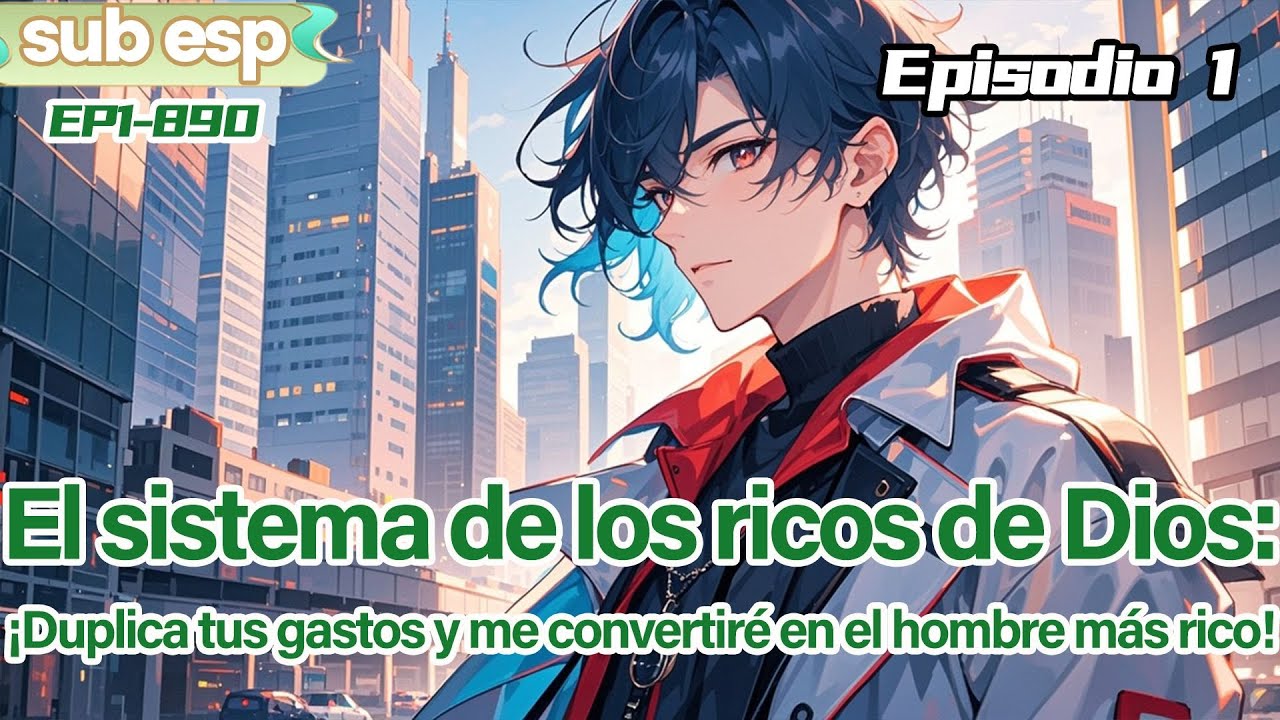El sistema de los ricos de Dios:¡Duplica tus gastos y me convertiré en el hombre más rico!【1 of 2】