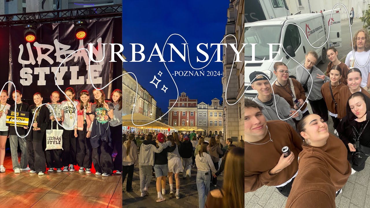 |URBAN STYLE 2024✨| zawody taneczne w Poznaniu 💃🥹