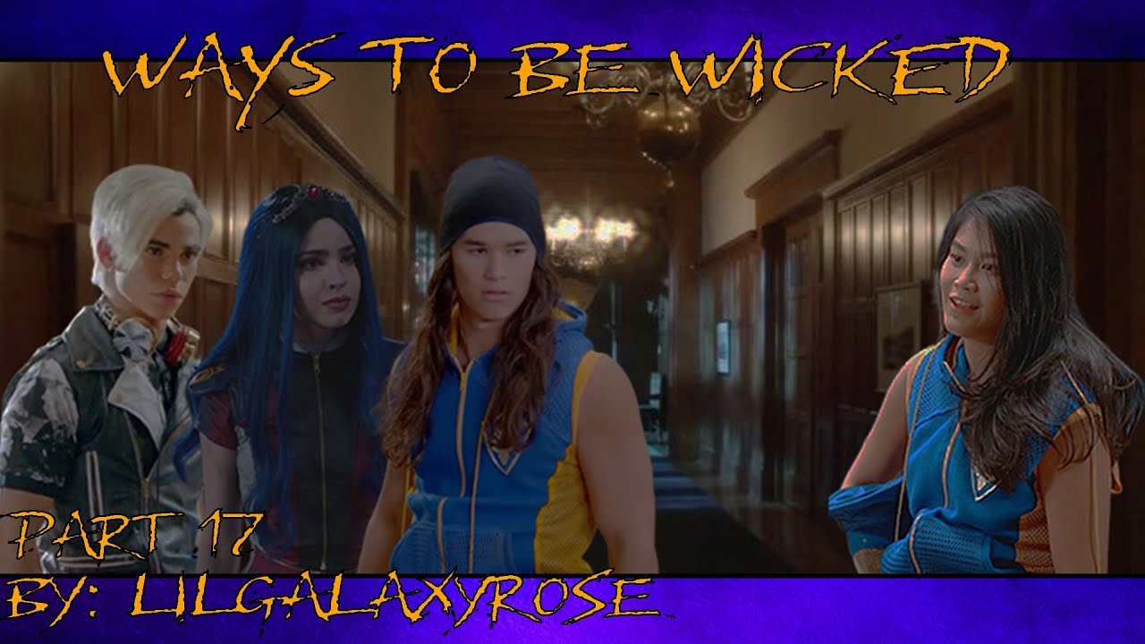 Ways To Be Wicked // Descendants Texting Story: Part 17