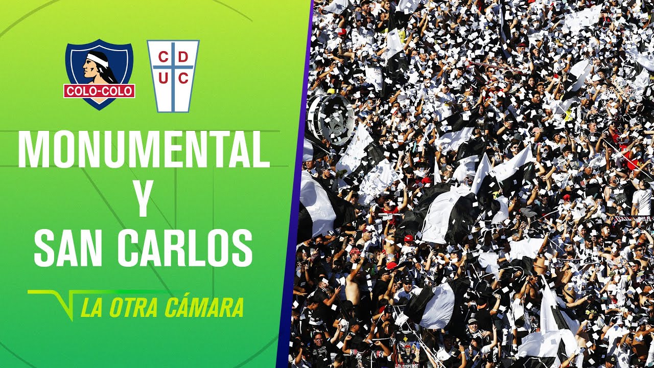 ¡SUERTE DISPAR! La Otra Cámara en el Monumental y San Carlos de Apoquindo - TNT Sports