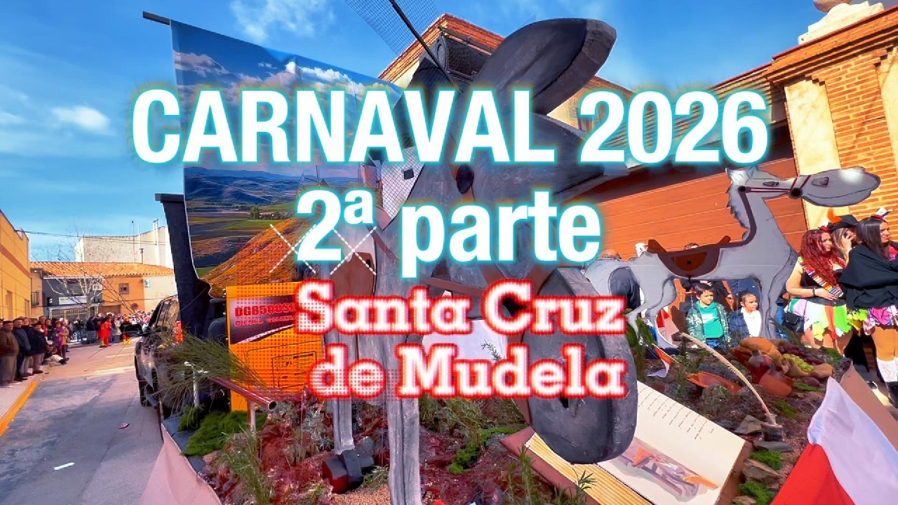 Carnaval 2026  (2) Santa Cruz de Mudela