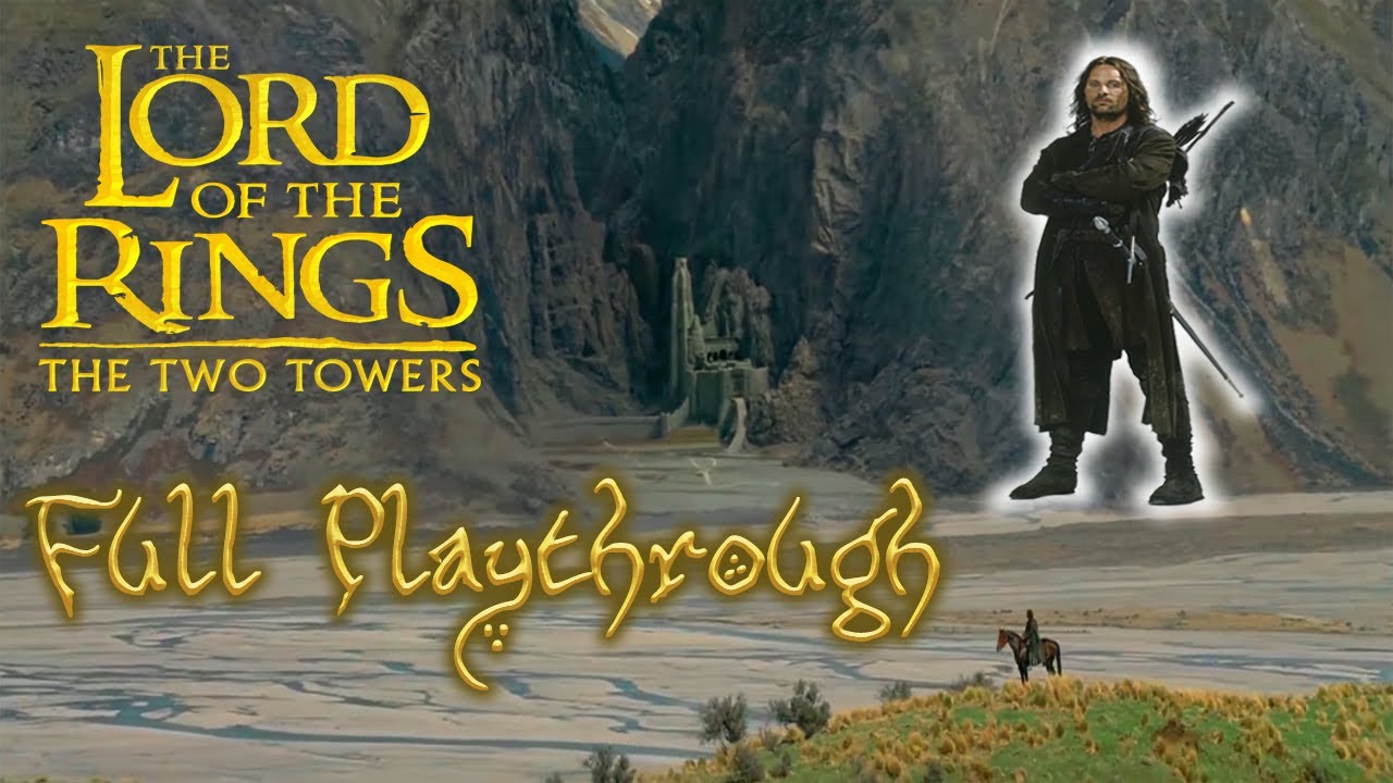 The Lord of the Rings: The Two Towers [PS2] - (Non Commentary) - Full Aragorn Playthrough