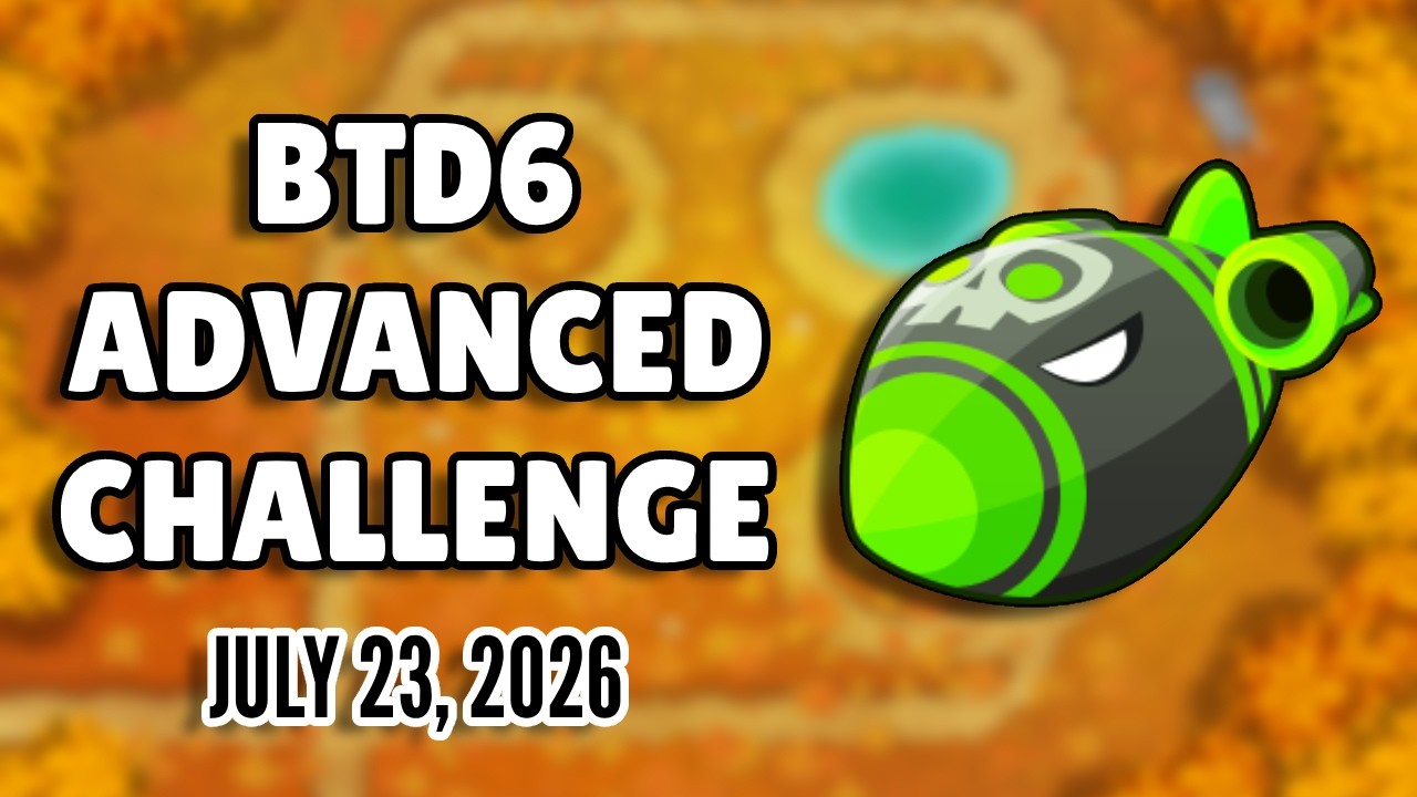 BTD6 Advanced Challenge: VioletHero1056's Challenge (July 23, 2026)