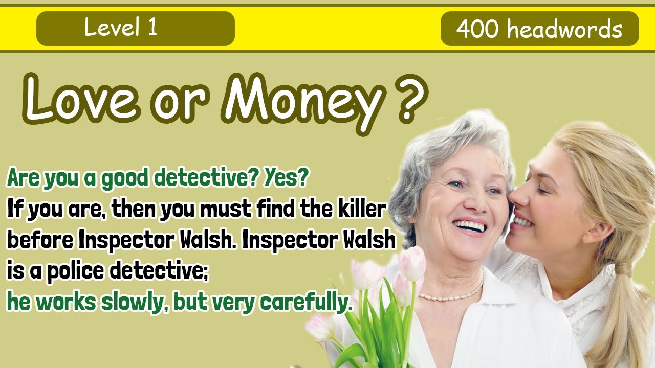Learn English by Story level 1 | Love or Money | Crime & Mystery