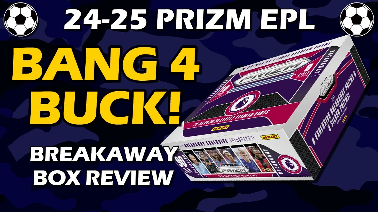 2024-25 Panini Prizm EPL Breakaway Hobby Box Soccer Review
