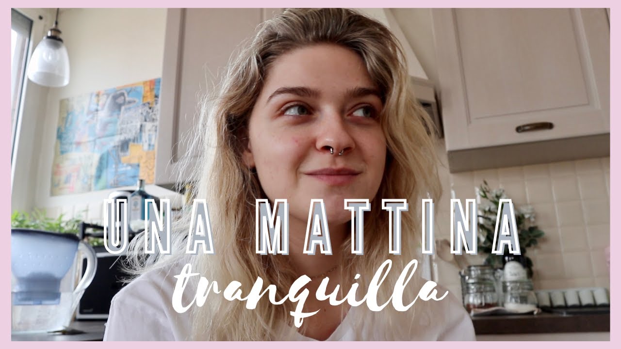 Una Mattina Tranquilla | A Day In My Life