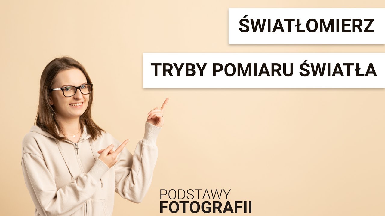 ŚWIATŁOMIERZ w aparacie | TRYBY POMIARU ŚWIATŁA | PODSTAWY FOTOGRAFII