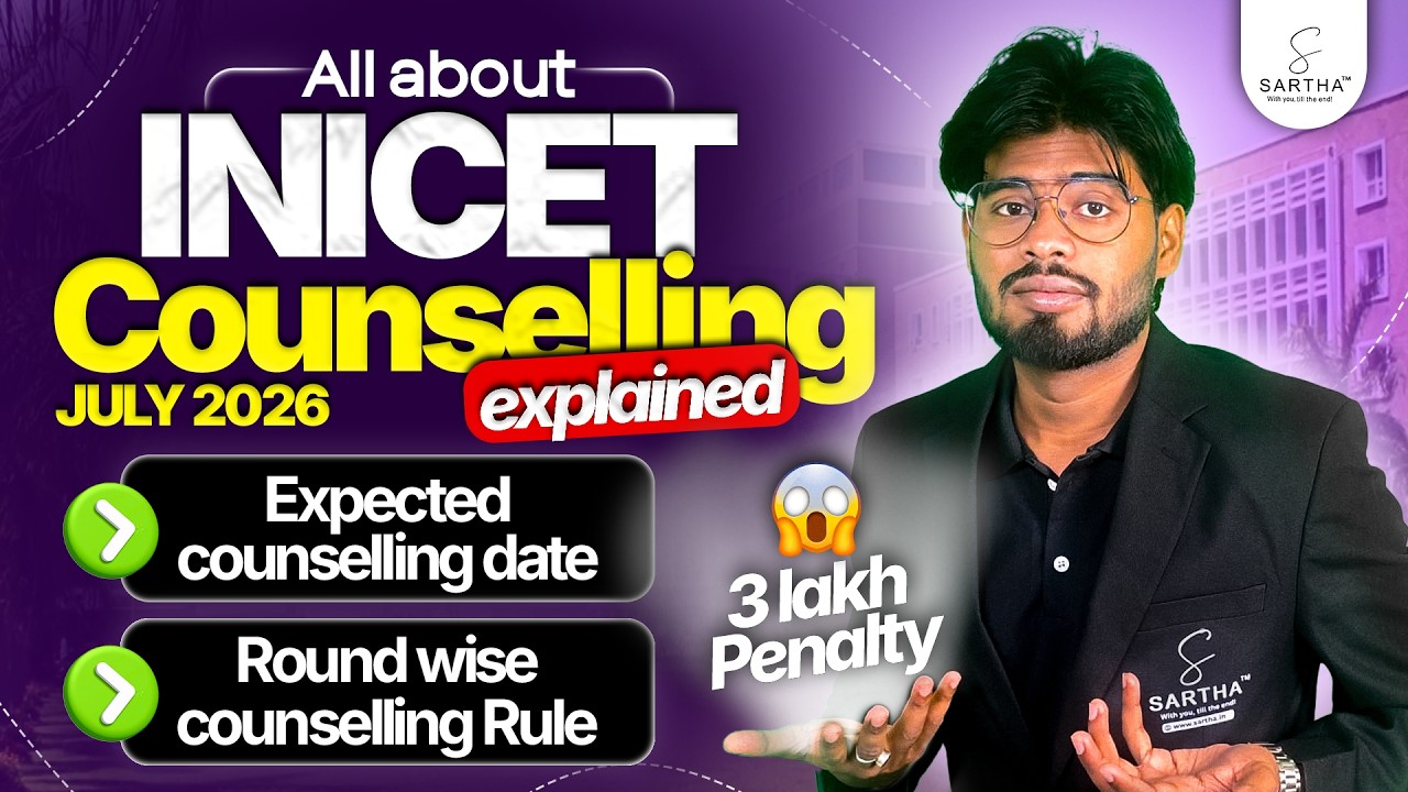 INICET PG 2026 COUNSELLING RULES EXPLAINED 🔥 | JULY 2026 EXPECTED COUNSELLING DATE | #inicet2026