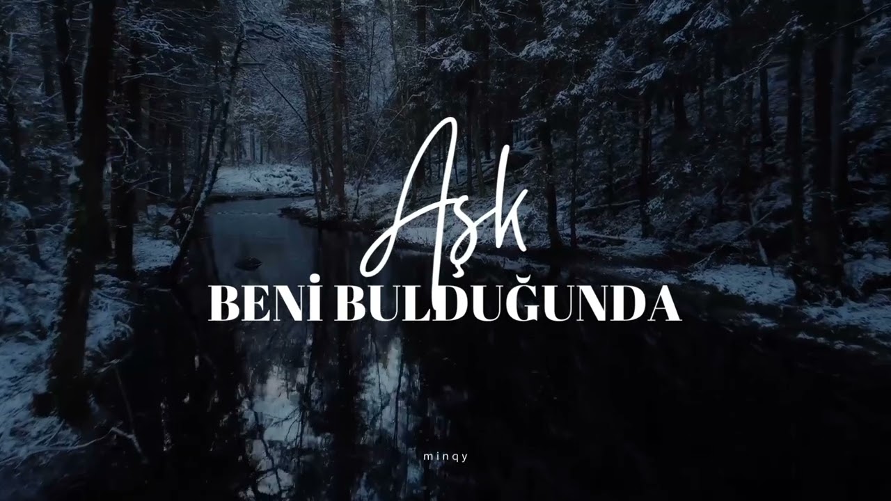 Aşk Beni Bulduğunda