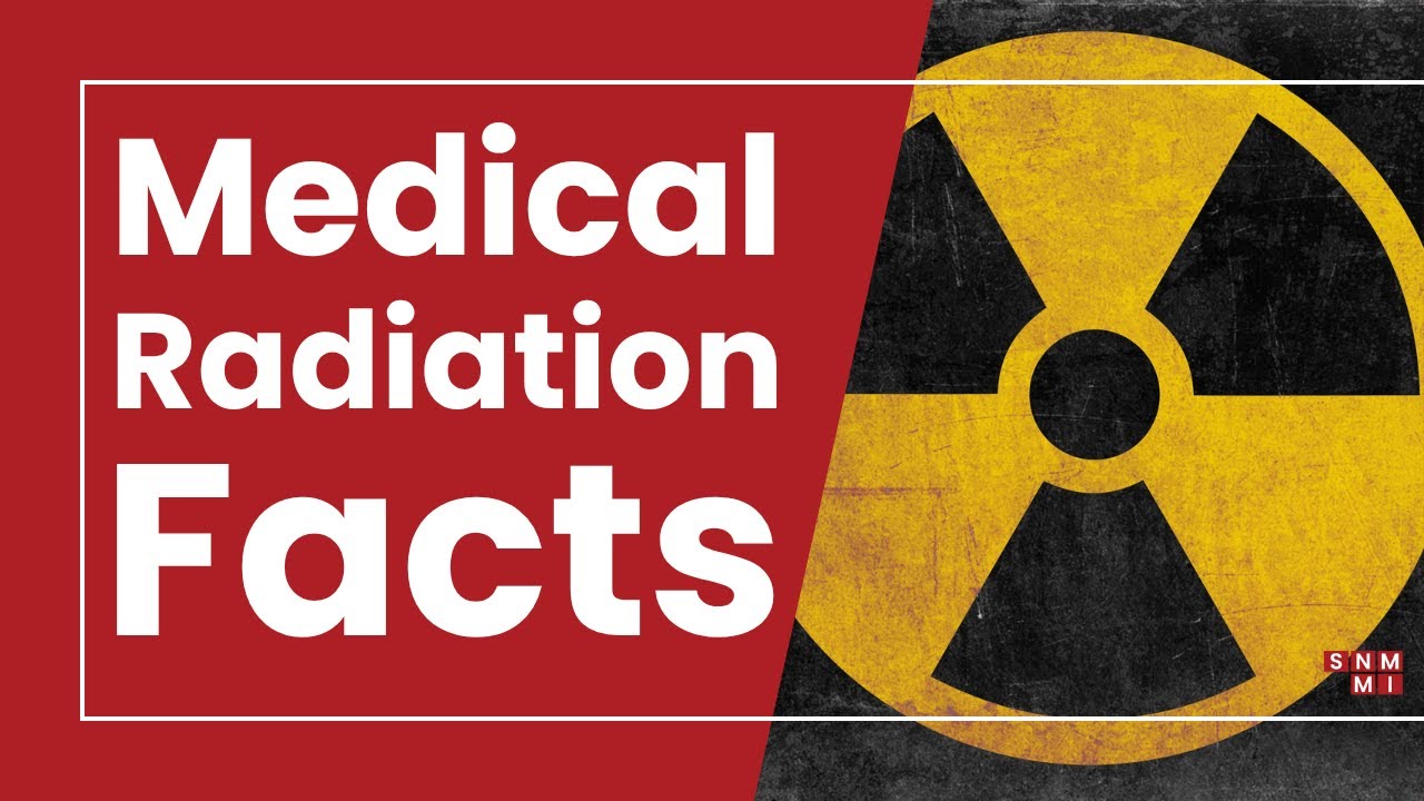 Get the Facts About Nuclear Medicine and Radiation